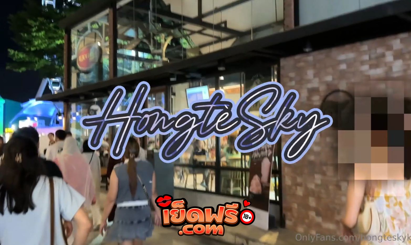 คลิปหลุด Onlyfans hongtesky ฮ่องเต้ ไอหนุ่มกระดอยาว พาสาวเดินเที่ยวตลาดนัด ลากไปเย็ดที่โรงแรมดุเดือดตามเนื้อเรื่อง